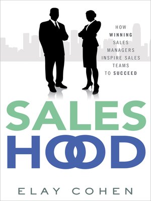 cover image of Saleshood: How Winning Sales Managers Inspire Sales Teams to Succeed